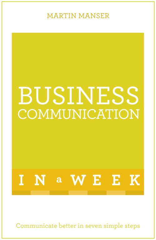 Business Communication in a Week