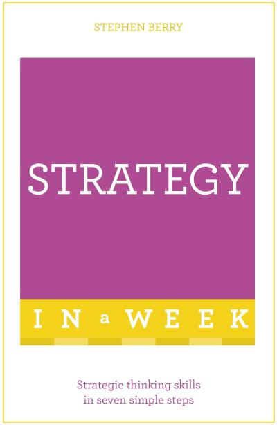 Strategy in a Week