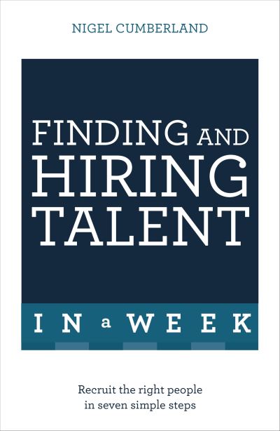 Finding and Hiring Talent in a Week