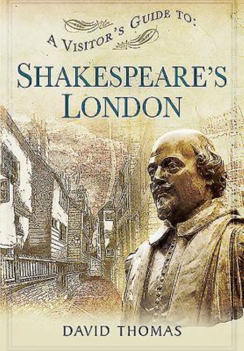 A Visitor's Guide to Shakespeare's London