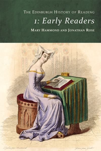 The Edinburgh History of Reading. Early Readers