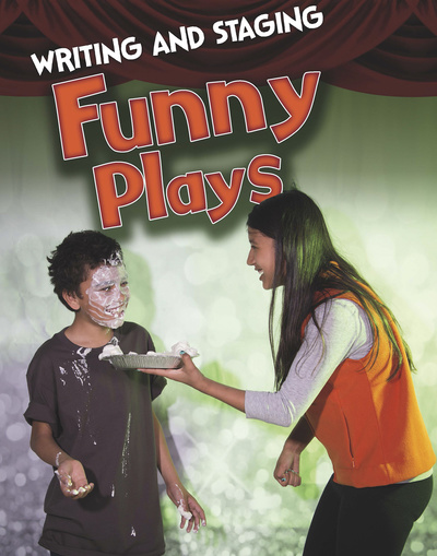 Writing and Staging Funny Plays