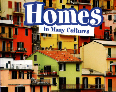 Homes in Many Cultures