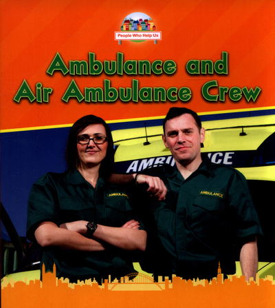 Ambulance and Air Ambulance Crew