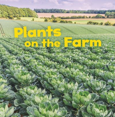 Plants on the Farm