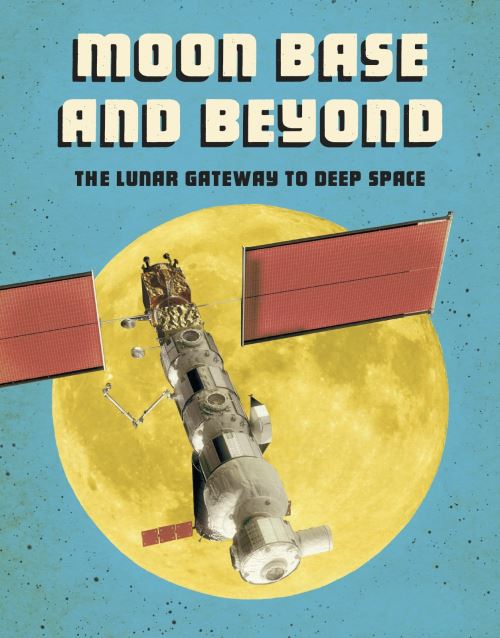 Moon Base and Beyond