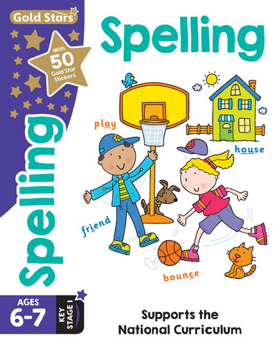 Gold Stars Spelling Ages 6-7 Key Stage 1