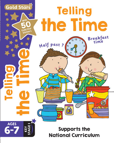 Gold Stars Telling the Time Ages 6-7 Key Stage 1