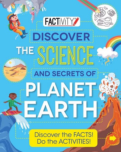 Discover the Science and Secrets of Planet Earth