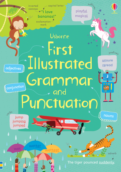 Usborne First Illustrated Grammar and Punctuation