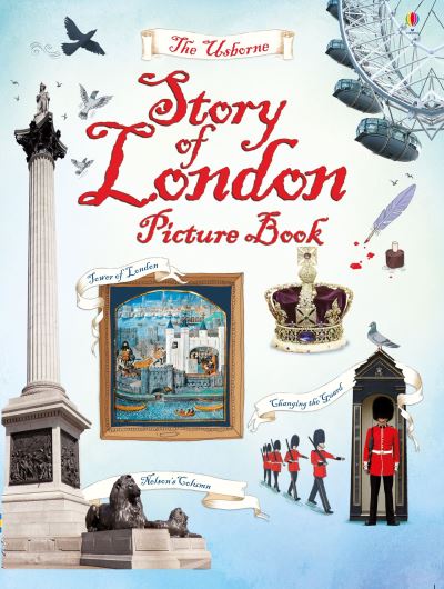 The Usborne Story of London Picture Book
