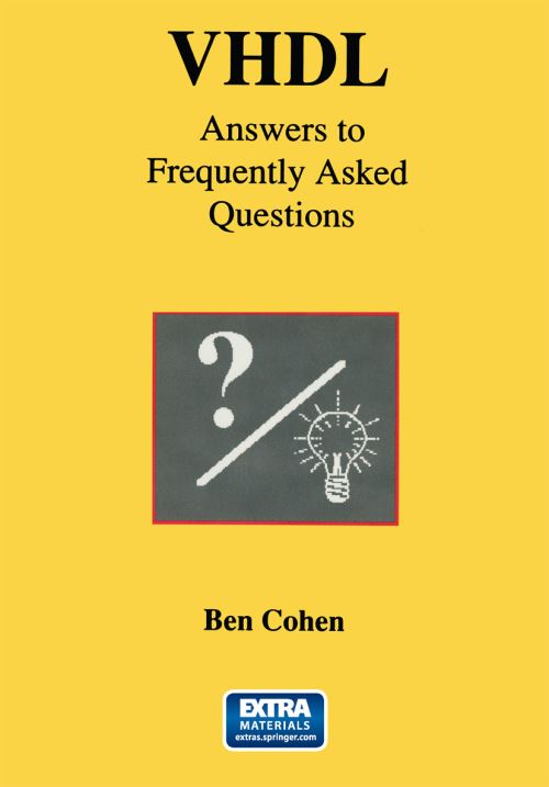 VHDL Answers to Frequently Asked Questions