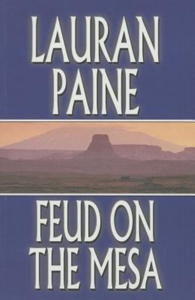 Feud on the Mesa