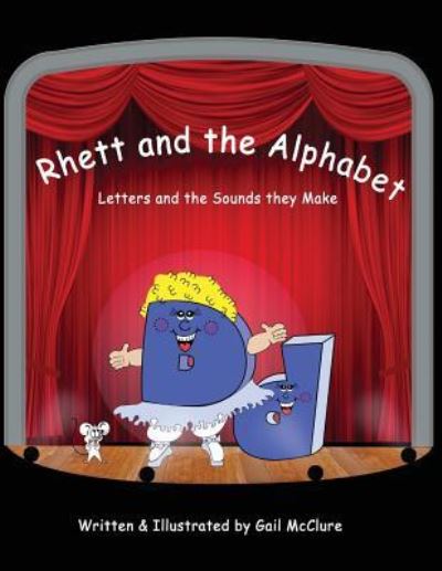 Rhett and The Alphabet