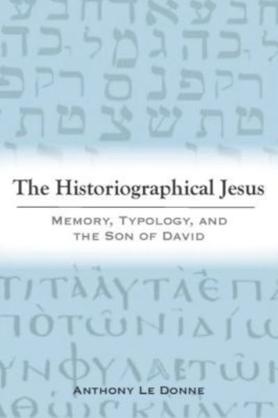 The Historiographical Jesus