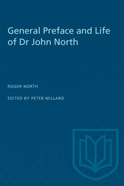 General Preface and Life of Dr John North
