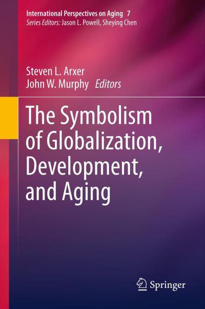 The Symbolism of Globalization, Development, and Aging