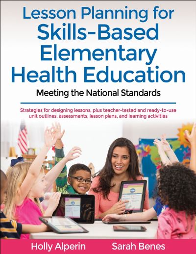 Lesson Planning for Skills-Based Elementary Health Education
