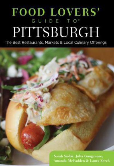 Food Lovers' Guide to Pittsburgh