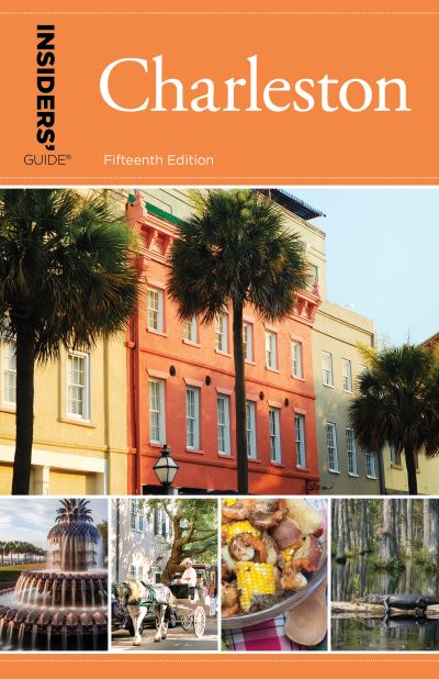 Insiders' Guide to Charleston