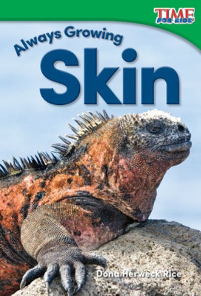 Always Growing. Skin