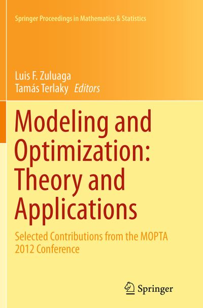 Modeling and Optimization - Theory and Applications