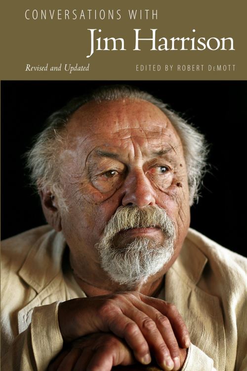 Conversations With Jim Harrison