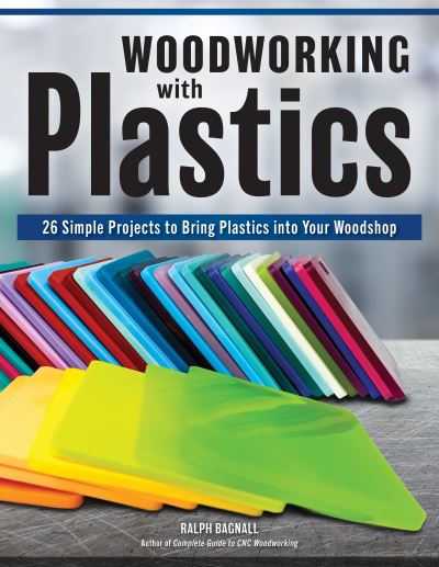 Woodworking With Plastics