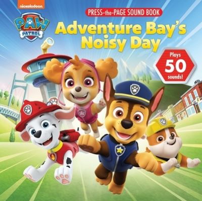 Adventure Bay's Noisy Day