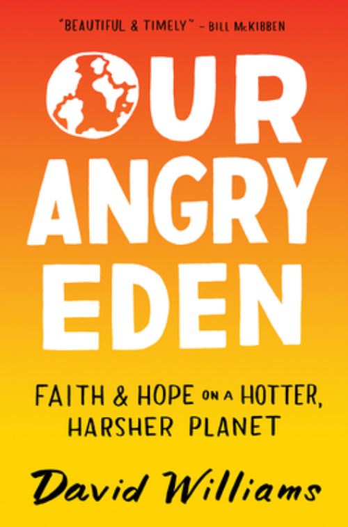 Our Angry Eden