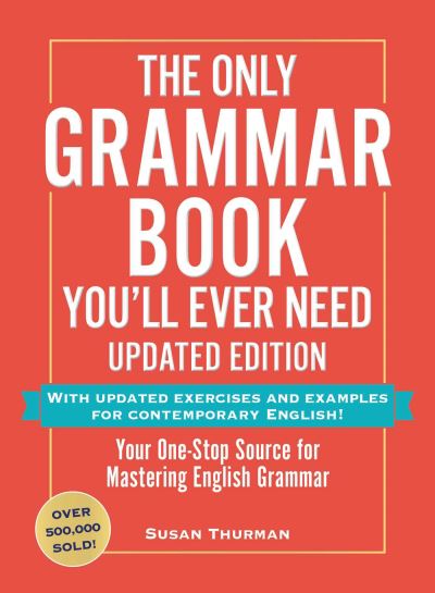 The Only Grammar Book You'll Ever Need