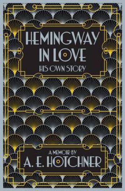 HEMINGWAY IN LOVE