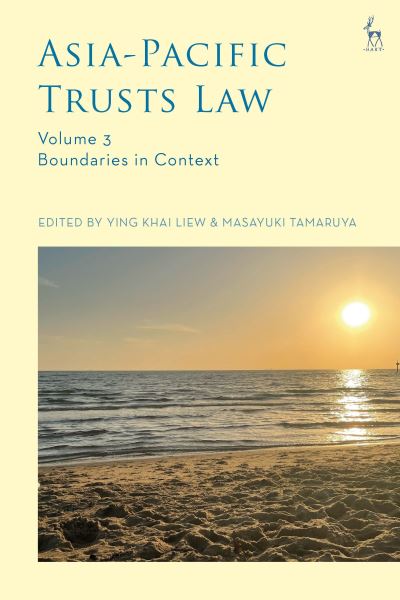 Asia-Pacific Trusts Law. Volume 3 Boundaries in Context