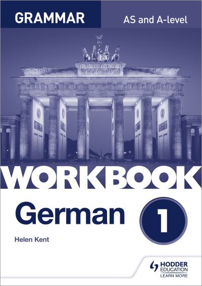 German A-Level Grammar. Workbook 1