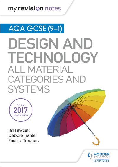 AQA GCSE (9-1) Design and Technology. All Material Categories and Systems