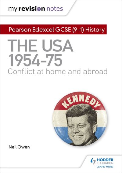 Pearson Edexcel GCSE (9-1) History. The USA, 1954-1975