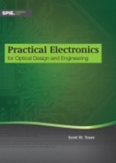 Practical Electronics for Optical Design and Engineering