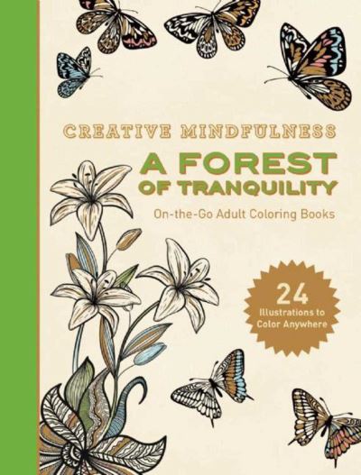 Creative Mindfulness: A Forest of Tranquility