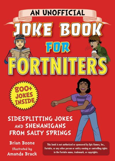 An Unofficial Joke Book for Fortniters