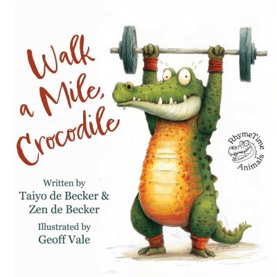 Walk a Mile, Crocodile