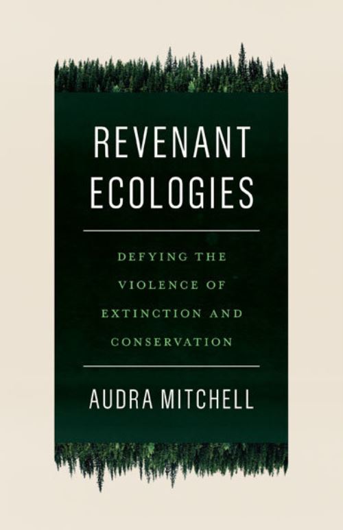 Revenant Ecologies