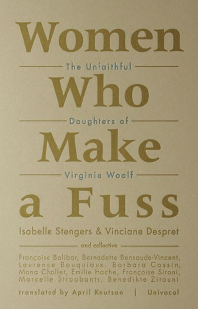 Women Who Make a Fuss