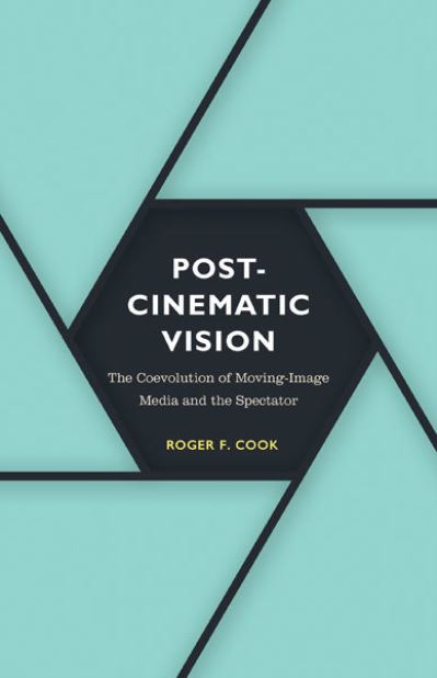 Postcinematic Vision