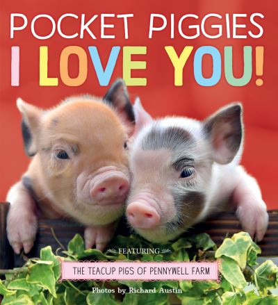 Pocket Piggies I Love You!