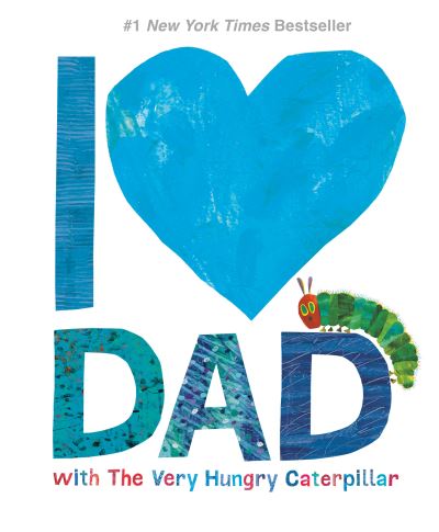 I [Love] Dad With the Very Hungry Caterpillar