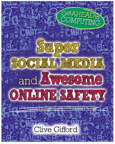 Super Social Media and Awesome Online Safety