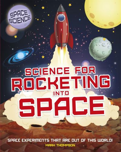 Science for Rocketing Into Space
