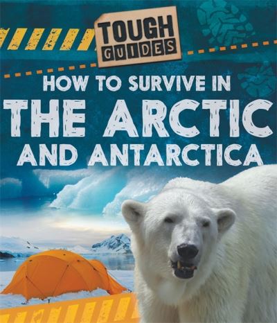 How to Survive in the Arctic and Antarctic