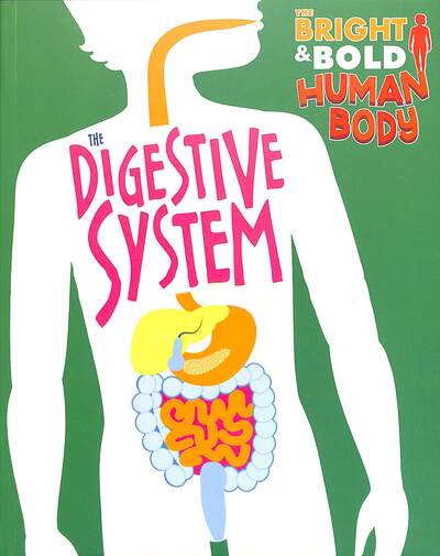 The Digestive System