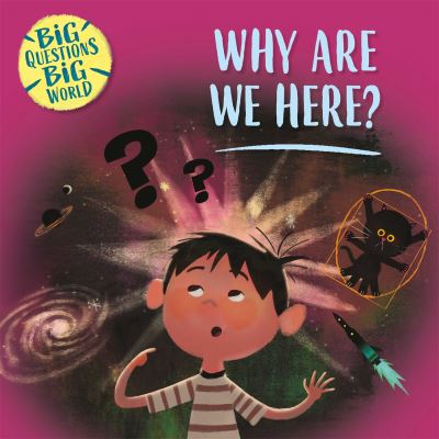 Why Are We Here?